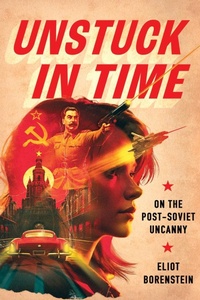 Abbildung von: Unstuck in Time - Cornell University Press