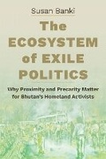 Cover: The Ecosystem of Exile Politics - Cornell University Press