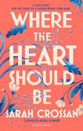 Cover: Where the Heart Should Be - Bloomsbury YA
