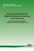 Cover: Universal Features for High-Dimensional Learning and Inference - now publishers Inc