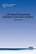 Cover: LMI-Based Robustness Analysis in Uncertain Systems - now publishers Inc