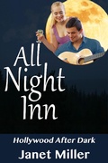 Cover: All Night Inn (Hollywood After Dark, #1) - Janet Miller
