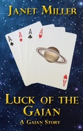 Cover: Luck of the Gaian (Gaian Stories, #6) - Janet Miller