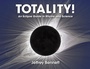 Cover: Totality! - Big Kid Science
