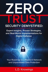 Abbildung von: Zero Trust Security Demystified - L.D. Knowings