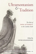 Cover: Ultramontanism and Tradition - Os Justi Press