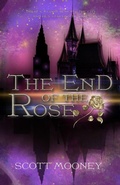 Cover: The End of the Rose - Owl Hollow Press, LLC