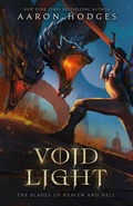 Cover: Voidlight (The Blades of Heaven and Hell, #2) - Aaron Hodges