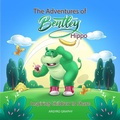 Cover: The Adventures of Bentley Hippo: Inspiring Children to Share - BHEC Publishing