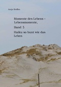 Cover: Momente des Lebens - Lebensmomente Band 5 - tredition