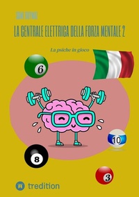 Abbildung von: La centrale elettrica della forza mentale: parte II - tredition