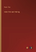 Cover: Indian Fish and Fishing - Outlook Verlag
