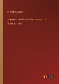 Cover: Inquiries Into Human Faculty and Its Development - Outlook Verlag