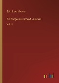 Cover: On Dangerous Ground. A Novel - Outlook Verlag