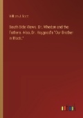 Cover: South Side Views. Dr. Whedon and the Fathers. Also, Dr. Haygood's "Our Brother in Black." - Outlook Verlag