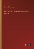 Cover: Ten Years on a Georgia Plantation Since the War - Outlook Verlag