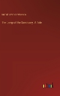 Enlarge image Cover: The Lamp of the Sanctuary. A Tale - Outlook Verlag