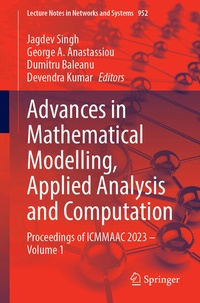 Enlarge image Cover: Advances in Mathematical Modelling, Applied Analysis and Computation - Springer