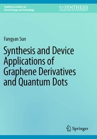 Enlarge image Cover: Synthesis and Device Applications of Graphene Derivatives and Quantum Dots - Springer