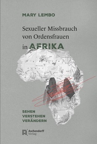 Abbildung von: Sexueller Missbrauch von Ordensfrauen in Afrika - Aschendorff