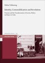 Cover: Identity, Commodification and Revolution - Franz Steiner Verlag