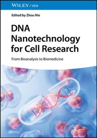 Abbildung von: DNA Nanotechnology for Cell Research - Wiley-VCH