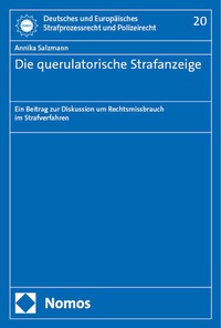 Abbildung von: Die querulatorische Strafanzeige - Nomos