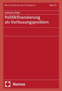 Abbildung von: Politikfinanzierung als Verfassungsproblem - Nomos