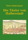 Cover: Die T&auml;ufer von Halberstadt - BoD - Books on Demand