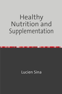 Abbildung von: Healthy Nutrition and Supplementation - epubli