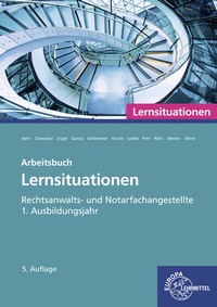 Abbildung von: Rechtsanwalts- und Notarfachangestellte, Lernsituationen 1. Ausbildungsjahr - Europa-Lehrmittel