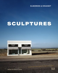 Abbildung von: Elmgreen & Dragset: Sculptures - Hatje Cantz Verlag