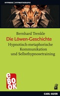 Cover: Die L&ouml;wen-Geschichte - Carl-Auer Verlag