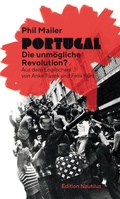 Cover: Portugal - Die unm&ouml;gliche Revolution? - Edition Nautilus