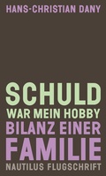 Cover: Schuld war mein Hobby - Edition Nautilus