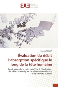 Abbildung von: Evaluation du debit l'absorption specifique le long de la tete humaine - Editions Universitaires Europeennes
