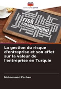 Cover: La gestion du risque d'entreprise et son effet sur la valeur de l'entreprise en Turquie - Editions Notre Savoir