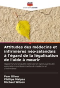 Cover: Attitudes des medecins et infirmieres neo-zelandais a l'egard de la legalisation de l'aide a mourir - Editions Notre Savoir