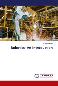 Enlarge image Cover: Robotics- An Introduction - LAP Lambert Academic Publishing