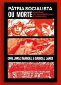 Cover: P&aacute;tria socialista ou morte - Autonomia Liter&aacute;ria