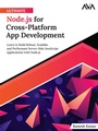 Cover: Ultimate Node.js for Cross-Platform App Development - Orange Education PVT Ltd