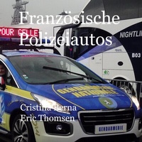 Abbildung von: Französische Polizeiautos - BoD - Books on Demand - Spanien