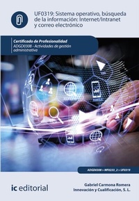 Abbildung von: Sistema operativo, búsqueda de información: Internet/Intranet y correo electrónico. ADGD0308 - IC Editorial