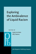 Cover: Exploring the Ambivalence of Liquid Racism - John Benjamins Publishing Company