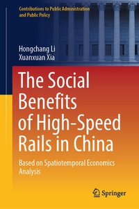 Enlarge image Cover: The Social Benefits of High-Speed Rails in China - Springer