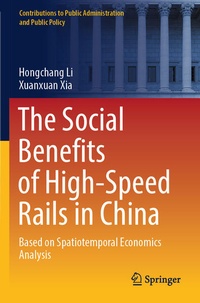 Enlarge image Cover: The Social Benefits of High-Speed Rails in China - Springer