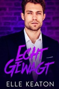 Cover: Echt Gewagt (Akte West Coast, #4) - Dirty Dog Press LLC