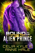 Cover: Bound to the Alien Prince (Rogue Warriors of Lorr, #5) - Summerhouse Publishing