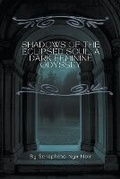 Cover: Shadows of the Eclipsed Soul - Seraphina Nyx Noir