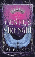 Cover: Gentle's Strength (The Evers Saga, #2) - Enchanted Tales Press